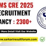 AIIMS CRE 2025 Apply Exam Date Admit Card Result
